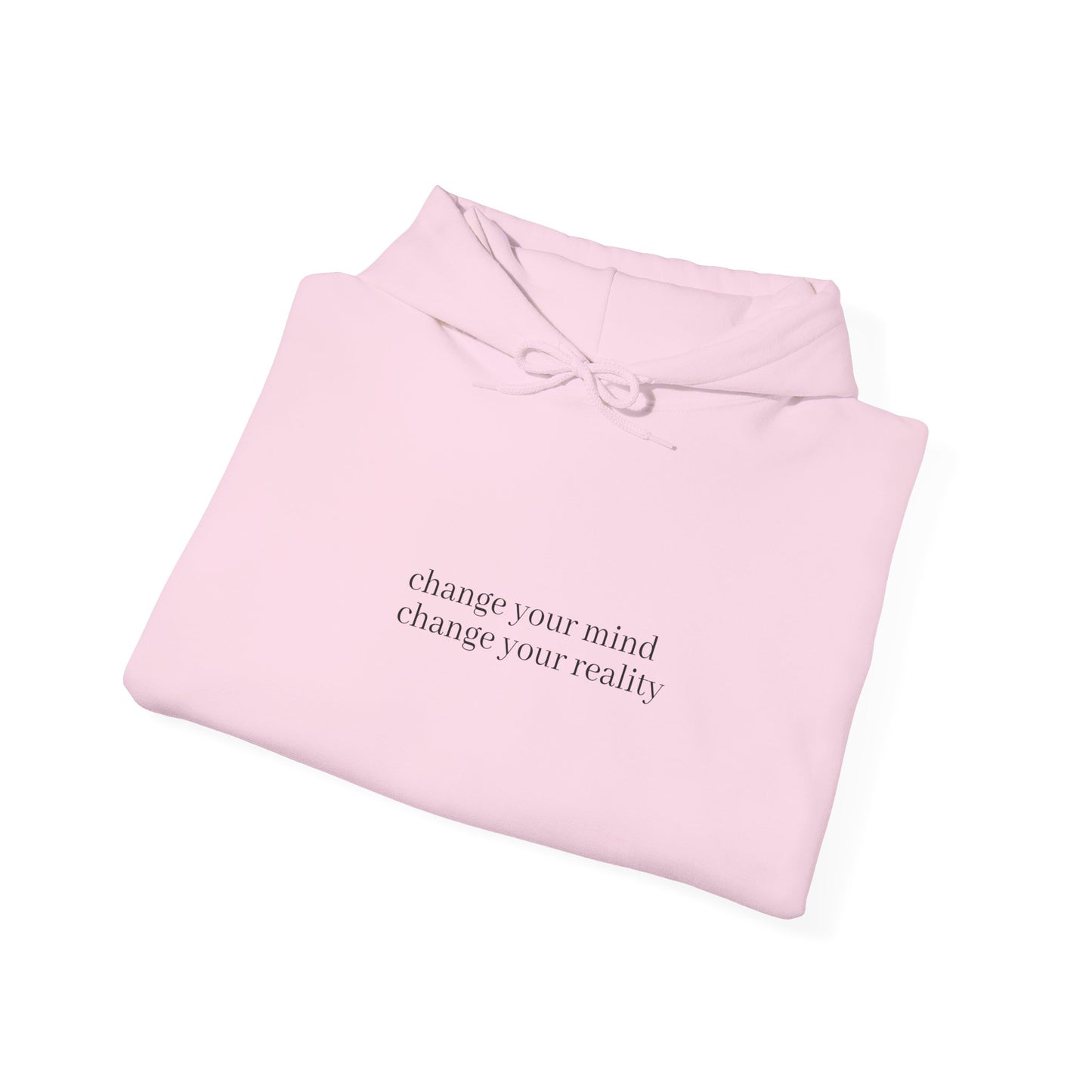 Change your mind hoodie