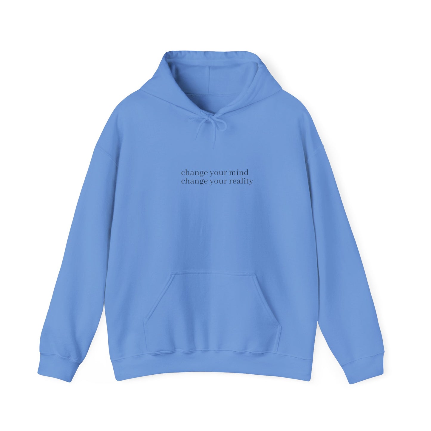 Change your mind hoodie