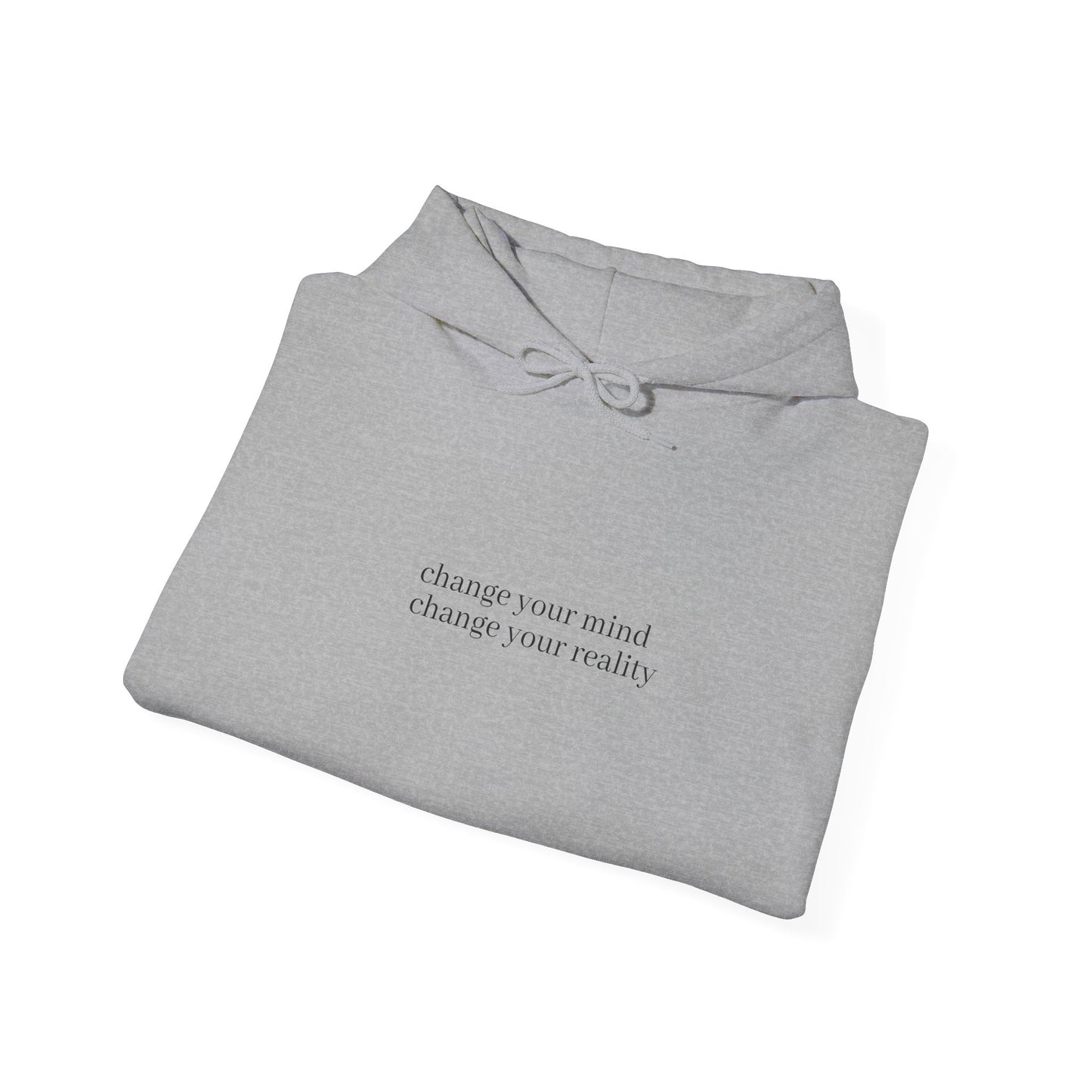 Change your mind hoodie