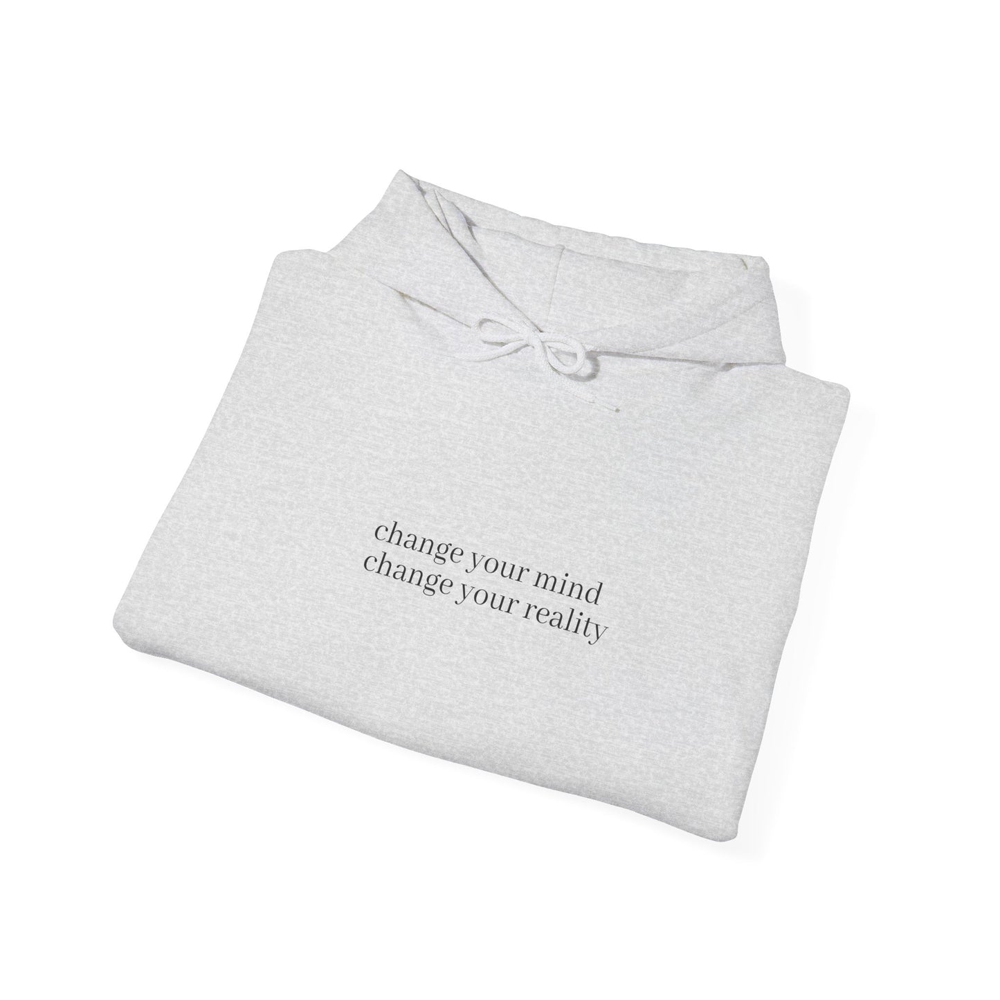 Change your mind hoodie